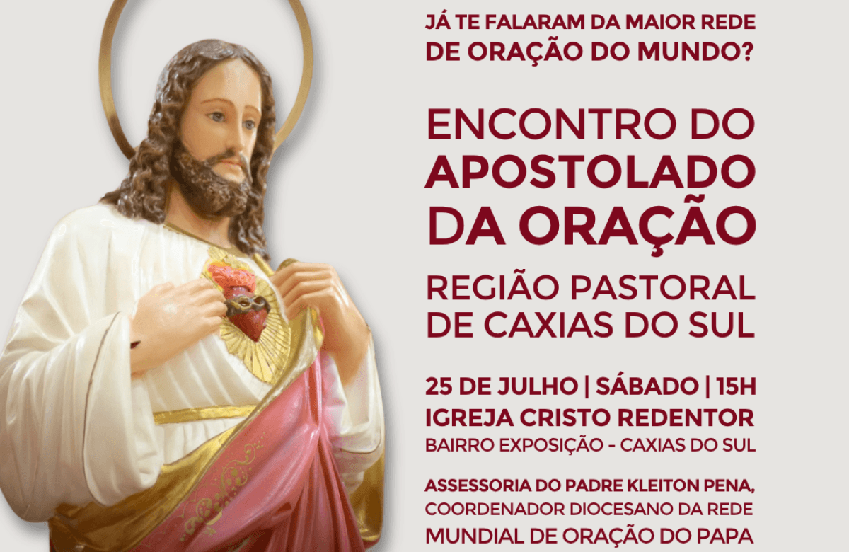Foto de capa da notícia Região Pastoral de Caxias do Sul promove Encontro do Apostolado da Oração no dia 25 de julho