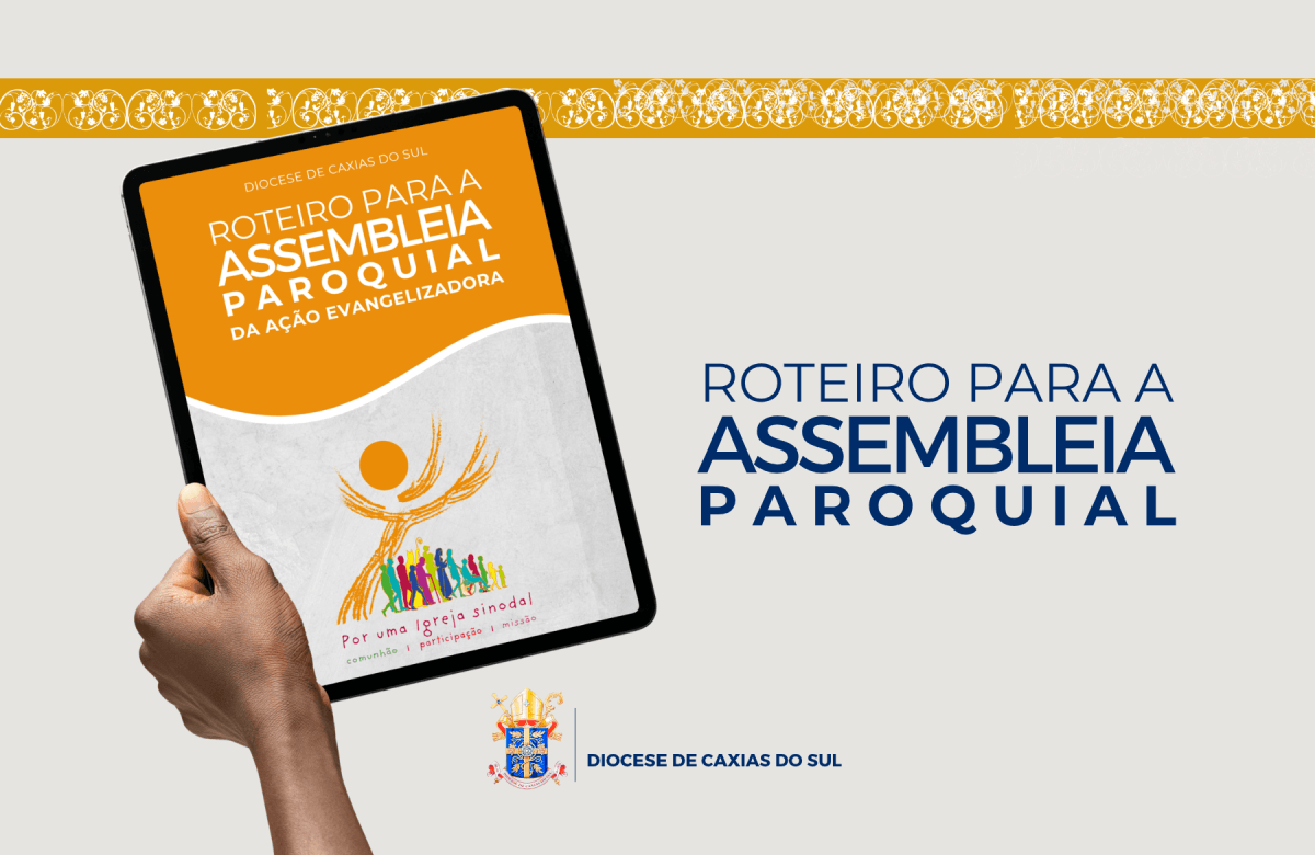 Foto de capa da notícia Diocese de Caxias do Sul disponibiliza roteiro para a realização das Assembleias Paroquiais da Ação Evangelizadora