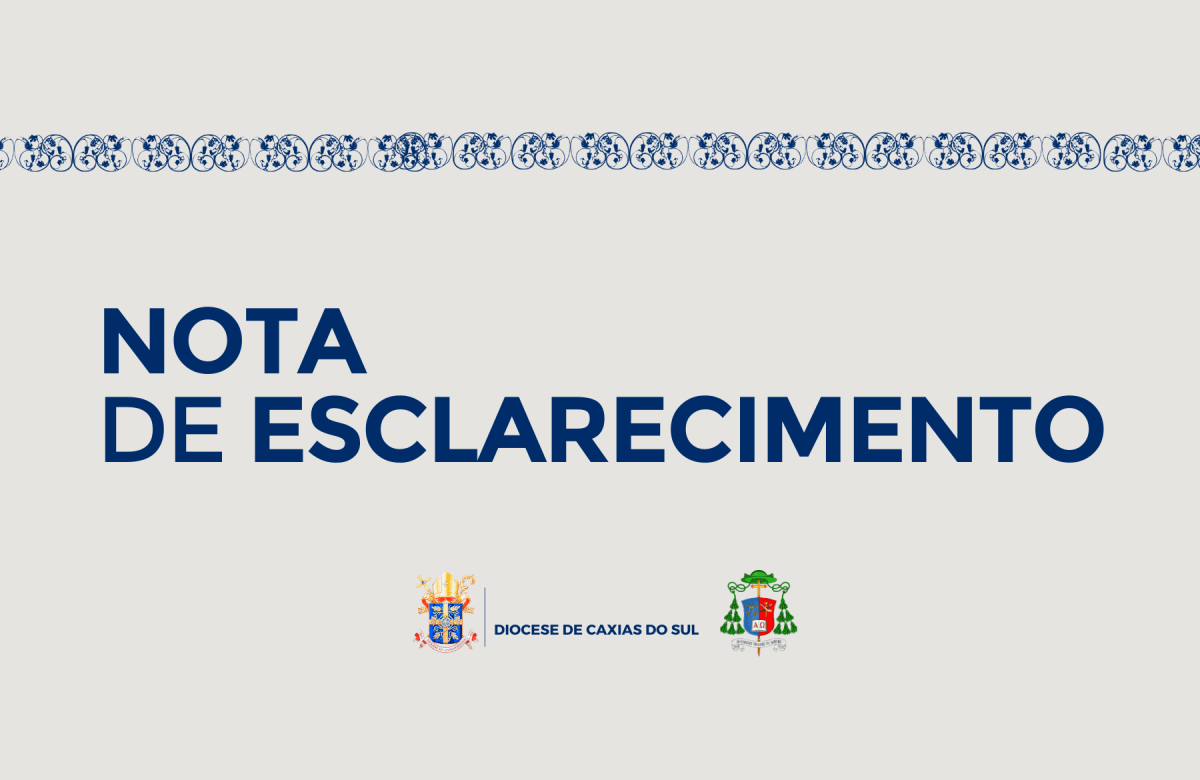 Foto de capa da notícia Nota de Esclarecimento da Diocese de Caxias do Sul