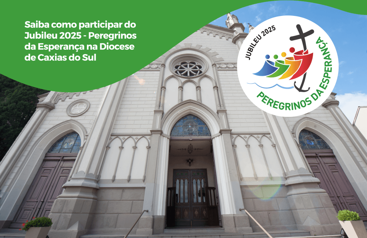 Foto de capa da notícia Conheça as igrejas de peregrinação do Jubileu 2025 na Diocese de Caxias do Sul e saiba como peregrinar