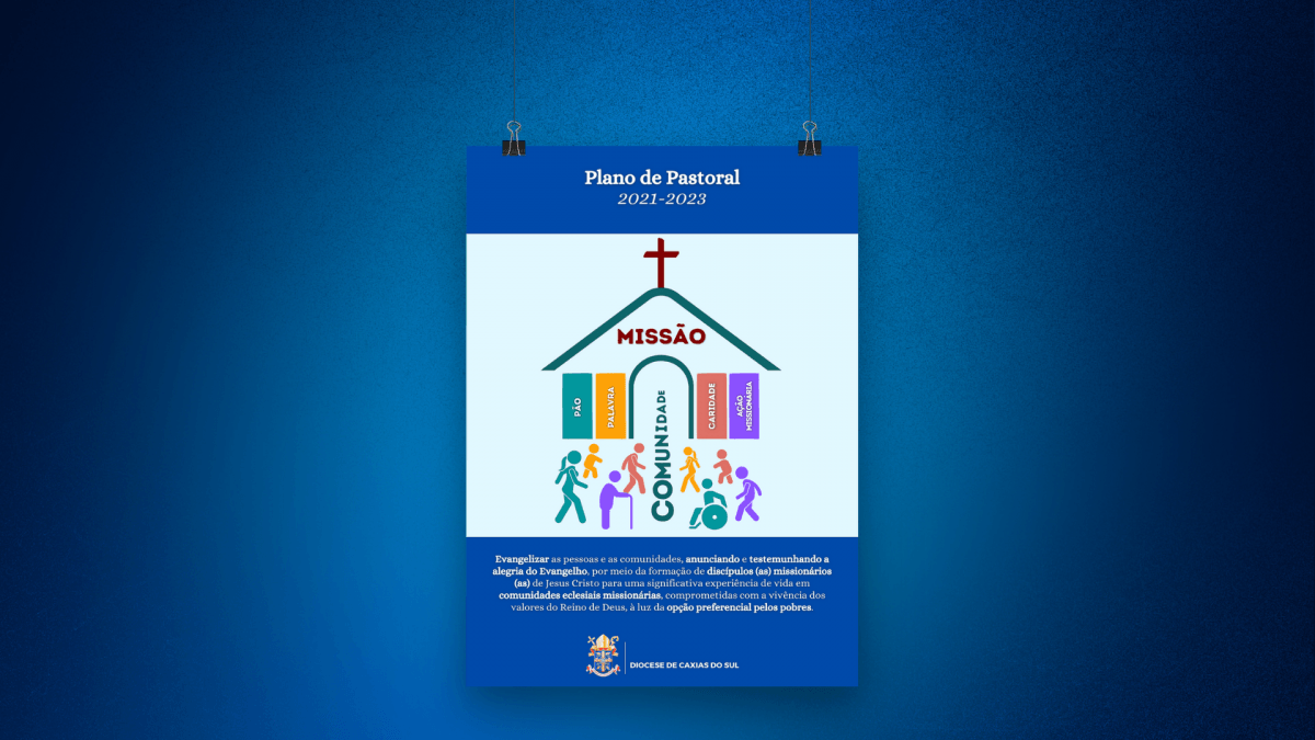 Conheça o Plano de Pastoral da Diocese de Caxias do Sul para os anos 2021-2023