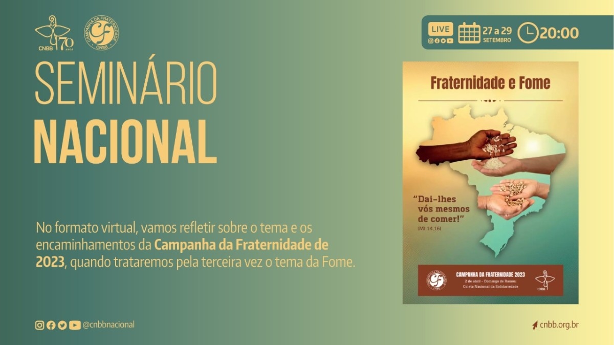 Seminário Nacional da Campanha da Fraternidade aprofunda o tema da fome e aponta estratégias para a CF 2023