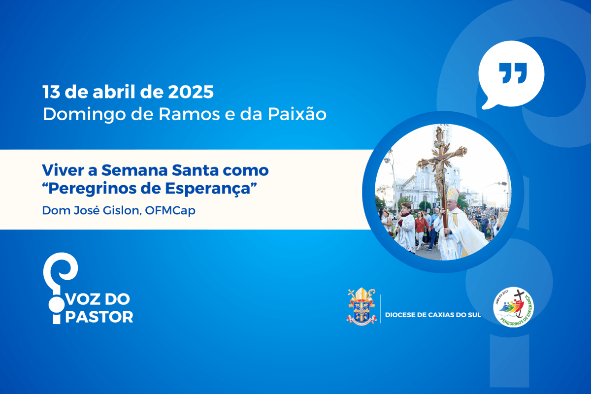 Viver a Semana Santa como “Peregrinos de Esperança”