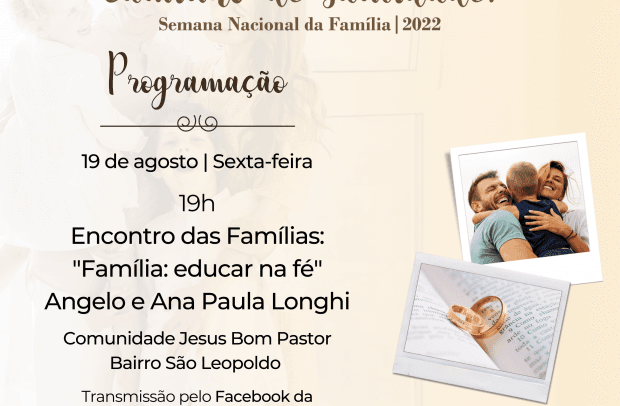 Foto de capa da notícia Semana Nacional da Família - Encontro das Famílias: "Família: educar na fé"