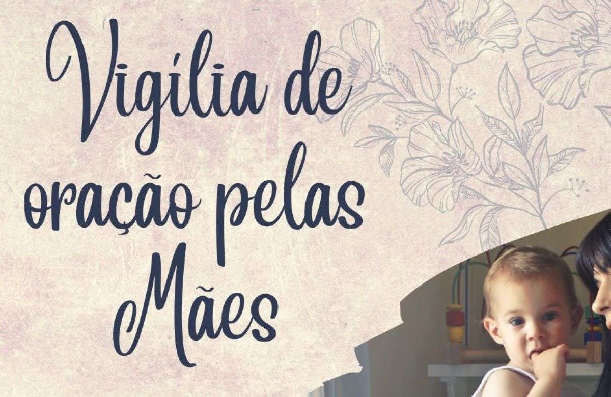 Foto de capa da notícia Grupo Vocacional de Bento Gonçalves realiza Vigília de Oração pelas Mães
