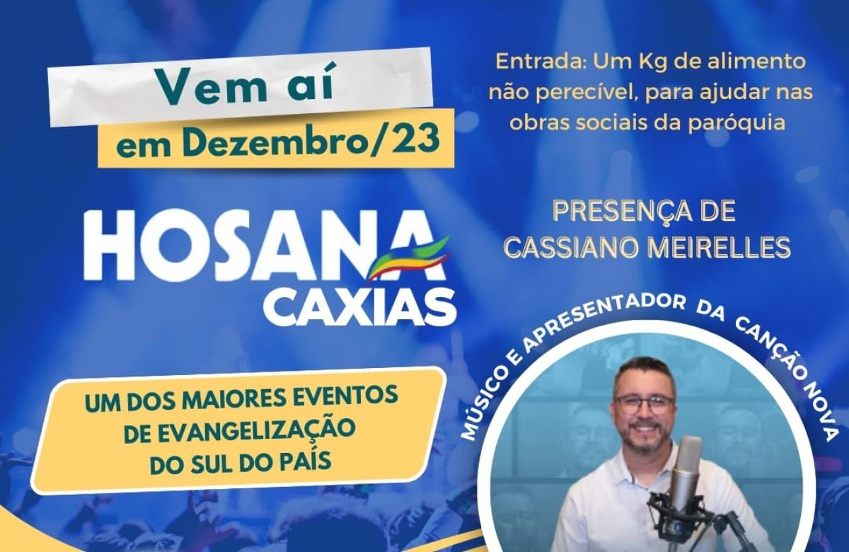 Foto de capa da notícia Grupo de Amigos Canção Nova de Caxias do Sul promove "Hosana Caxias", no dia 02 de dezembro